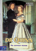 Dr Quinn Na zawsze razem
