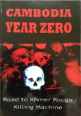 Cambodia Year Zero
