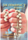 Jak odmawiać różaniec