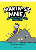 Martw się mniej