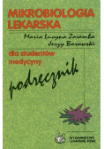 Mikrobiologia lekarska dla studentów medycyny Podręcznik