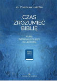 Czas zrozumieć Biblię