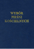 Wybór pieśni Kościelnych