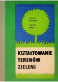 Kształtowanie terenów zieleni