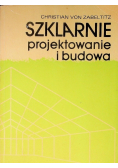 Szklarnie projektowanie i budowa