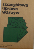 Szczegółowa uprawa warzyw