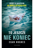 To jeszcze nie koniec