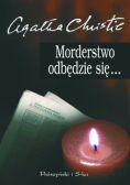 Morderstwo odbędzie się