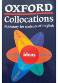 Oxford Collocations Dictionary for Students of English