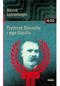 Fryderyk Nietzsche i jego filozofia
