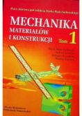Mechanika materiałów i konstrukcji Tom 1