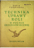 Technika uprawy roli w Polsce średniowiecznej