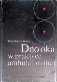 Dno oka w praktyce ambulatoryjnej