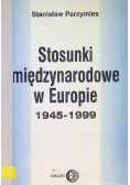 Stosunki międzynarodowe w Europie 1945-2009