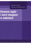 Elementy logiki i teorii mnogości w zadaniach