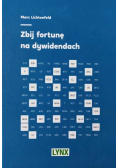 Zbij fortunę na dywidendach