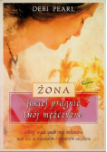 Żona jakiej pragnie twój mężczyzna