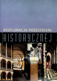 Eksploracja przestrzeni historycznej
