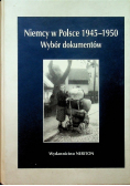 Niemcy w Polsce 1945-1950 Wybór dokumentów