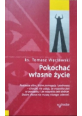 Pokochać wlasne życie