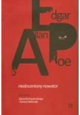 Edgar Allan Poe niedoceniony nowator