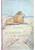 W Pustyni i w puszczy 1912 r.