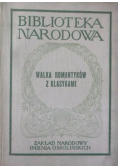 Walka romantyków z klasykami