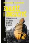 Znaleźć i zniszczyć. Rozmowa z polskim ochotnikiem walczącym na Ukrainie