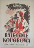 Bajecznie kolorowa 1946 r.