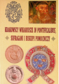 Krakowscy wikariusze in pontificalibus sufragani i biskupi pomocniczy