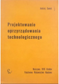 Projektowanie oprzyrządowania technologicznego