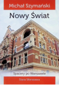 Spacery po Warszawie Nowy Świat