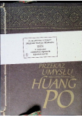 Przekaz umysłu Nauczanie mistrza zen Huang Po