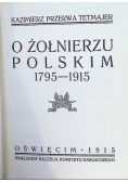 O żołnierzu polskim 1795 - 1915 , 1915 r.