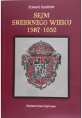 Sejm srebrnego wieku 1587 – 1652