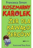 Koszmarny Karolek i żer dla kawałożerców