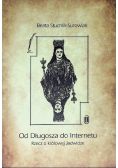 Od Długosza do Internetu Rzecz o królowej Jadwidze