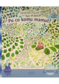 Po co komu mamut?
