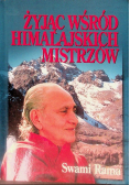 Żyjąc wśród himalajskich Mistrzów