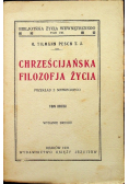 Chrześcijańska filozofia życia Tom II 1931 r .