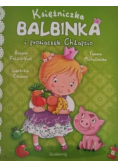 Księżniczka Balbinka i prosiaczek Chlapcio
