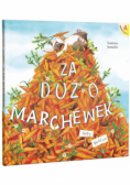 Za dużo marchewek