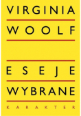 Woolf Eseje wybrane