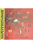 Majsterkowanie Ozdoby choinkowe