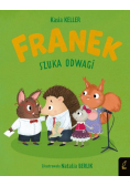 Franek szuka odwagi