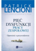 Pięć dysfunkcji pracy zespołowej BR