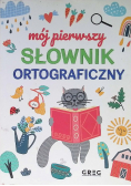 Mój pierwszy słownik ortograficzny