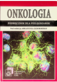 Onkologia Podręcznik dla pielęgniarek