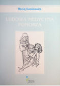 Ludowa medycyna pomorza