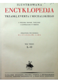 Ilustrowana encyklopedia Trzaski Everta i Michalskiego Tom 3 1927r.